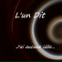L'un Dit