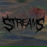 STREAMS