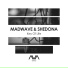 Madwave, Shedona