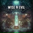 Wise N Evil