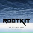 Rootkit feat. Joe Erickson
