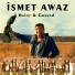 Îsmet Awaz