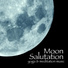 Moon Salutation
