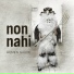 Non nahi