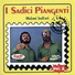I Sadici Piangenti