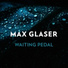 Max Glaser