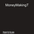 MoneyMakingT