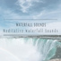 Waterfall Sounds