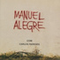 Manuel Alegre feat. Carlos Paredes