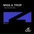 Miss & Trop