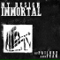 My Design Immortal