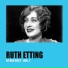 Ruth Etting feat. Ben Selvin's Knickerbockers