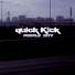 Quick Kick