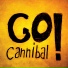 Go Cannibal