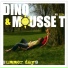 Dino & Mousse T