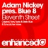 Adam Nickey pres. Blue 8