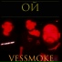 VESSMOKE