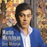 Martin Mkrtchyan - Siro molorak{MSG}