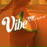 Vibe- Mr.Play feat. Dizzy