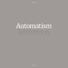 Automatism