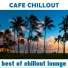 The Best Of Chill Out Lounge