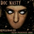 Doc Nasty, Renegade Alien
