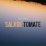 Salade Tomate