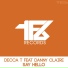 Decca T ft. Danny Claire
