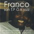 Franco et le T.P.O.K. Jazz