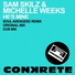 Sam Skilz , Michelle Weeks