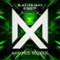 Blasterjaxx & DBSTF