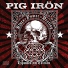 Pig Irön