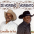 Zé Moreno & Morenito