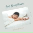 Soft Sleep Music