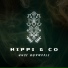 Hippi & Co, Myöhä
