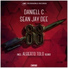 Daniell C, Sean Jay Dee