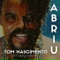 Tom Nascimento feat. Tiago Nonato
