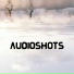 AudioShots