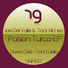 Javi Del Valle, Toni Vilchez