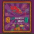 Up, Bustle and Out