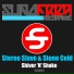 Stereo Slave, Stone Cold