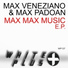 Max Veneziano, Max Padoan