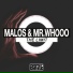 Malos, Mr.Whooo