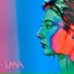 LANA - Take The Wheel