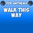 Pop Anthems