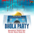 Bhola Party
