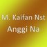 M. Kaifan Nst