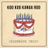Koo Koo Kanga Roo