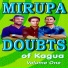 MIRUPA DOUBTS