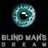 Blind Man's Dream